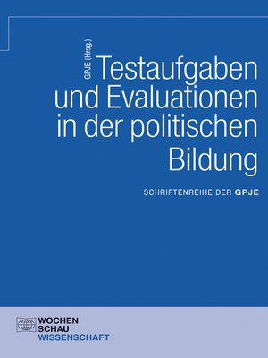 cover image of Testaufgaben und Evaluationen in der politischen Bildung